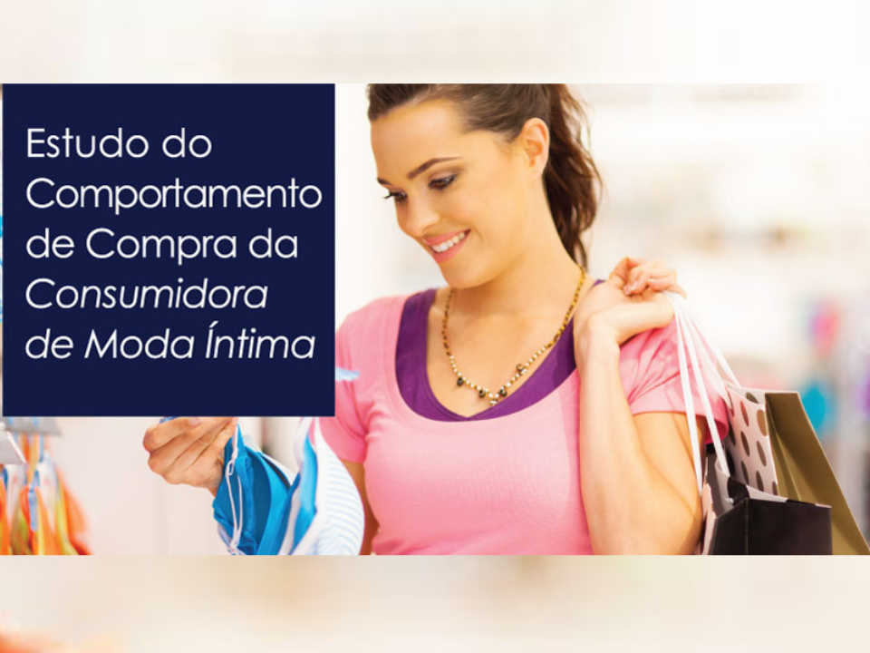 Comportamento de Compra da Consumidora de Moda Íntima Feminina 2024/2025